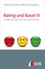 Rating und Basel III - Kreditzinsen nach dem Verursacherprinzip