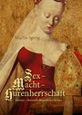 Sex - Macht - Hurenherrschaft - Marozia - Historisch-Biografischer Roman