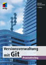 Versionsverwaltung mit Git - Praxiseinstieg