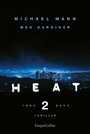 Heat 2 - Der neue Thriller des preisgekrönten Regisseurs Michael Mann - eine explosive Rückkehr in die Welt des cinematischen Meisterwerks HEAT auf Platz 1 der New-York-Times-Bestsellerliste