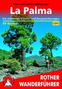 La Palma - Die schönsten Küsten- und Bergwanderungen – 69 Touren