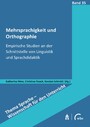 Mehrsprachigkeit und Orthographie - Empirische Studien an der Schnittstelle von Linguistik und Sprachdidaktik