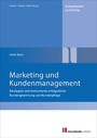 Marketing und Kundenmanagement - Kundengewinnung und Kundenpflege
