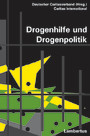 Drogenhilfe und Drogenpolitik