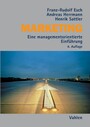 Marketing - Eine managementorientierte Einführung