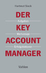 Der Key Account Manager - Aufgaben, Werkzeuge und Erfolgsfaktoren