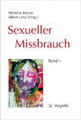 Sexueller Missbrauch - Band 1: Grundlagen und Konzepte