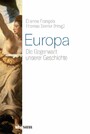 Europa - Die Gegenwart unserer Geschichte II