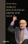 Marcel Reich-Ranicki - Kritik für alle