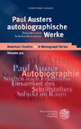 Paul Austers autobiographische Werke - Stationen einer Schriftstellerkarriere