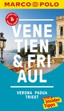 MARCO POLO Reiseführer Venetien, Friaul, Verona, Padua, Triest - inklusive Insider-Tipps, Touren-App, Update-Service und offline Reiseatlas