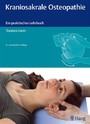 Kraniosakrale Osteopathie - Ein praktisches Lehrbuch