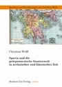 Sparta und die peloponnesische Staatenwelt in archaischer und klassischer Zeit