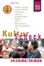 Reise Know-How KulturSchock China (VR China mit Taiwan) - VR China mit Taiwan
