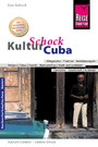 Reise Know-How KulturSchock Cuba