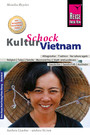 Reise Know-How KulturSchock Vietnam