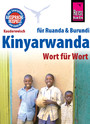 Reise Know-How Sprachführer Kinyarwanda - Wort für Wort (für Ruanda und Burundi): Kauderwelsch-Band 130
