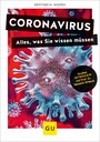 Coronavirus - Alles, was Sie wissen müssen