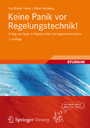 Keine Panik vor Regelungstechnik! - Erfolg und Spaß im Mystery-Fach des Ingenieurstudiums