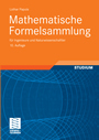 Mathematische Formelsammlung - für Ingenieure und Naturwissenschaftler