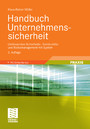Handbuch Unternehmenssicherheit - Umfassendes Sicherheits-, Kontinuitäts- und Risikomanagement mit System