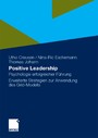 Positive Leadership - Psychologie erfolgreicher Führung Erweiterte Strategien zur Anwendung des Grid-Modells