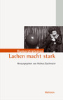 Lachen macht stark - Humorstrategien