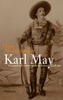 Karl May - Grundriß eines gebrochenen Lebens