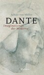 Dante - Imaginationen der Moderne