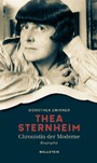 Thea Sternheim - Chronistin der Moderne - Biographie