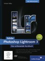 Adobe Photoshop Lightroom 3 - Das umfassende Handbuch