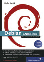 Debian GNU/Linux - Das umfassende Handbuch