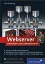 Webserver einrichten und administrieren