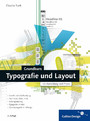 Grundkurs Typografie und Layout - Für Ausbildung und Praxis