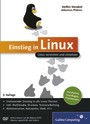 Einstieg in Linux - Linux verstehen und einsetzen