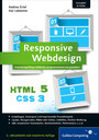 Responsive Webdesign - Anpassungsfähige Websites programmieren und gestalten