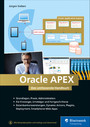 Oracle APEX - Das umfassende Handbuch