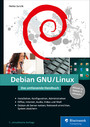 Debian GNU/Linux - Das umfassende Handbuch