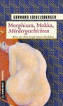 Morphium, Mokka, Mördergeschichten - Wien zur Zeit Joseph Maria Nechybas