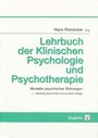 Lehrbuch der Klinischen Psychologie und Psychotherapie - Modelle psychischer Störungen