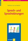 Sprech- und Sprachstörungen