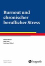 Burnout und chronischer beruflicher Stress