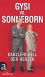 Gysi vs. Sonneborn - Kanzlerduell der Herzen