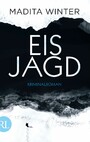 Eisjagd - Kriminalroman