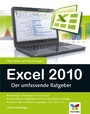 Excel 2010 - Der umfassende Ratgeber