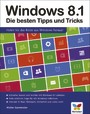 Windows 8.1 - Die besten Tipps und Tricks