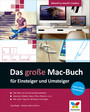 Das große Mac-Buch für Einsteiger und Umsteiger - große Mac-Buch für Einsteiger und Umsteiger