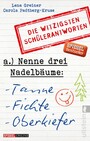 Nenne drei Nadelbäume: Tanne, Fichte, Oberkiefer - Die witzigsten Schülerantworten