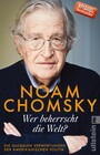 Wer beherrscht die Welt? - Die globalen Verwerfungen der amerikanischen Politik