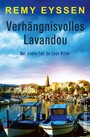 Verhängnisvolles Lavandou - Ein Provence-Krimi | Die Bestseller-Reihe aus der Provence | Spannende Urlaubslektüre für Südfrankreich-Fans
